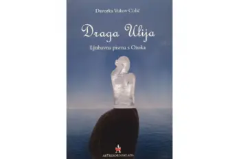 Davorka Vukov Colić - Draga Ulija - Pisma s Otoka - omot